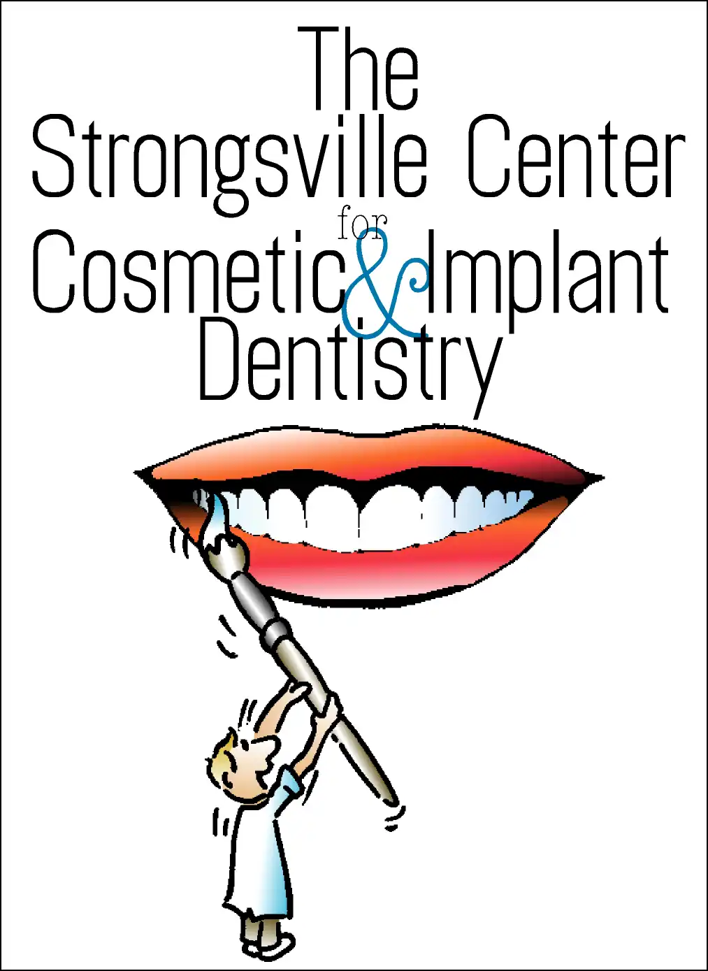 The Strongsville Center for Cosmetic & Implant Dentistry 